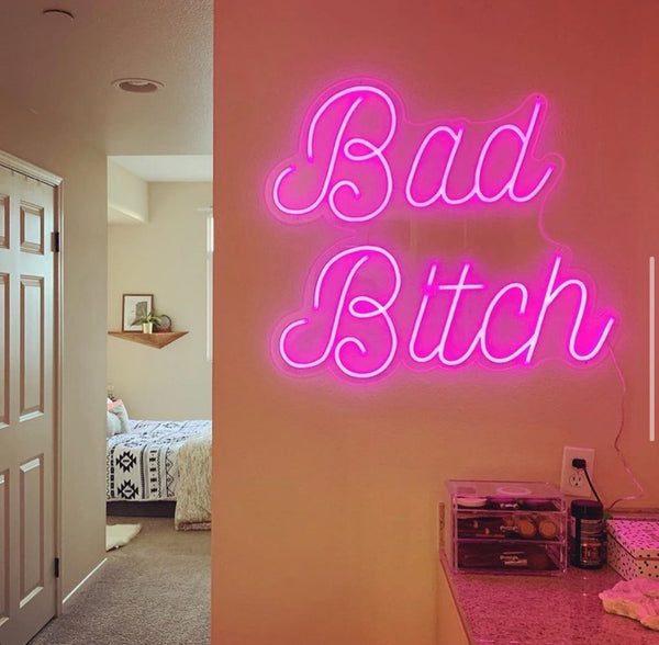 Neon “Bad Bitch” sign